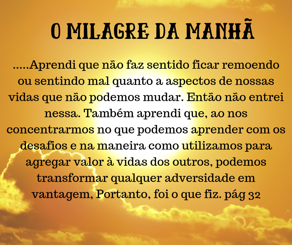 O MILAGRE DA MANHÃ 08.08.19.png